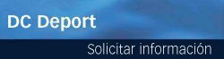 solicitar información DC Deport 600